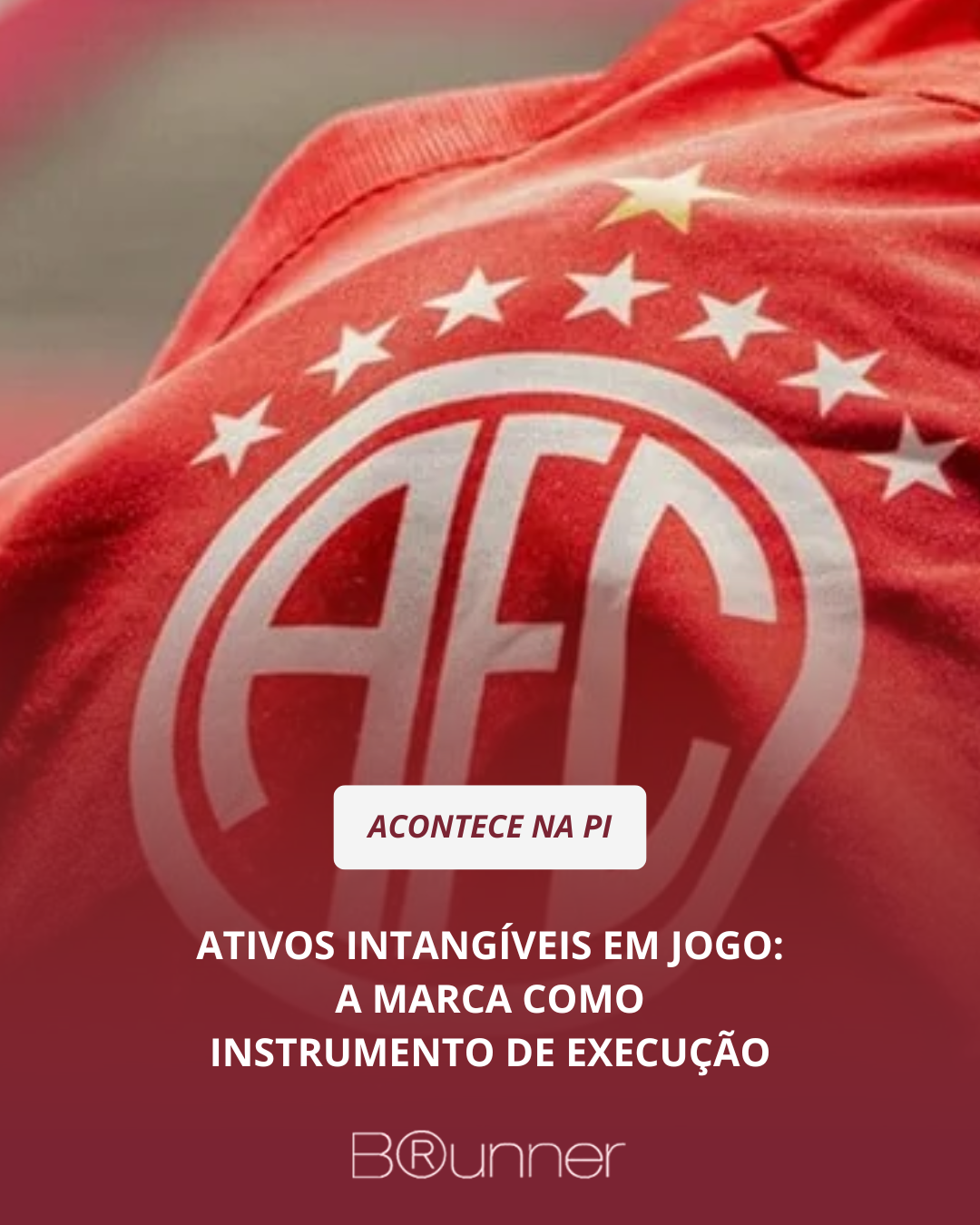 Ativos intangíveis em jogo: a marca como instrumento de execução