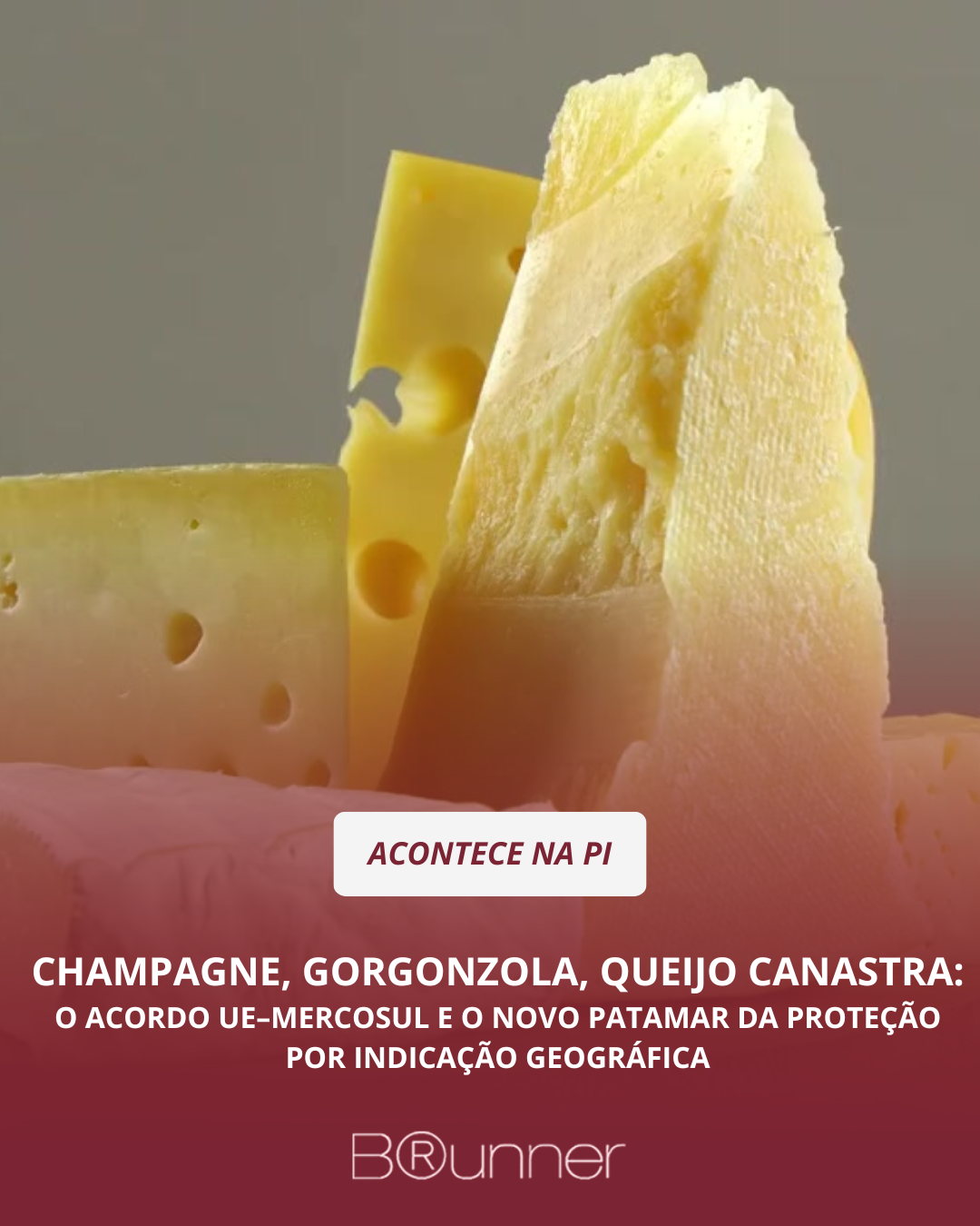 Champagne, gorgonzola, queijo Canastra: o acordo UE–Mercosul