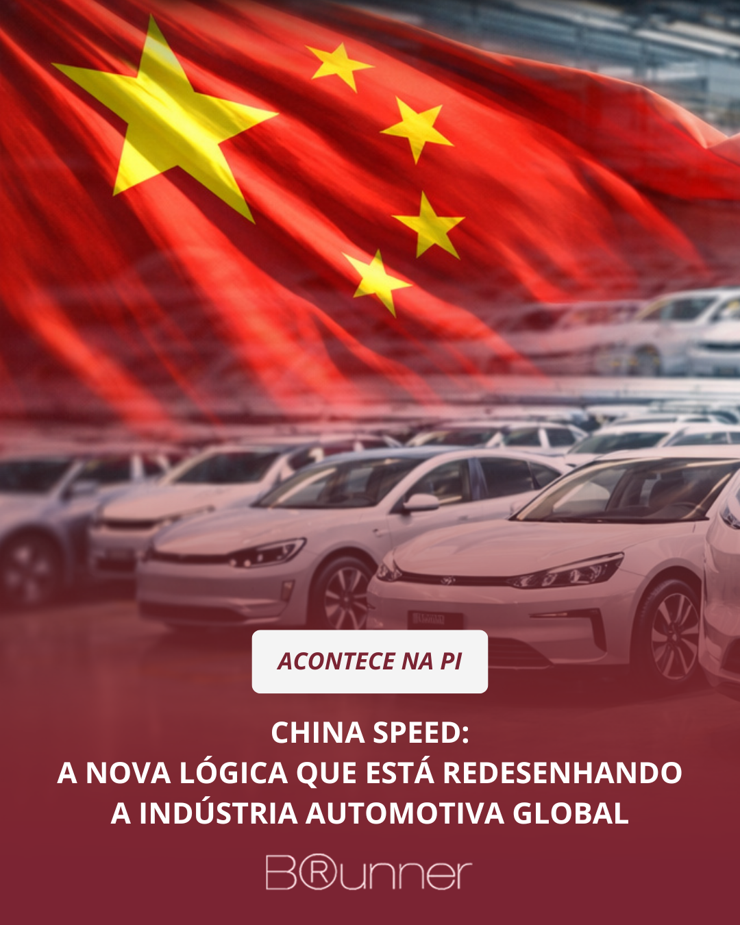 China Speed: a nova lógica que está redesenhando a indústria automotiva global