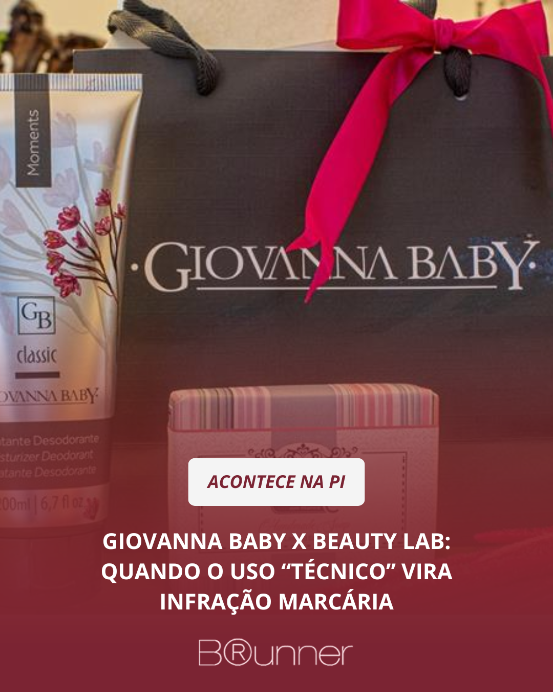 Giovanna Baby x Beauty Lab: quando o uso “técnico” vira infração marcária