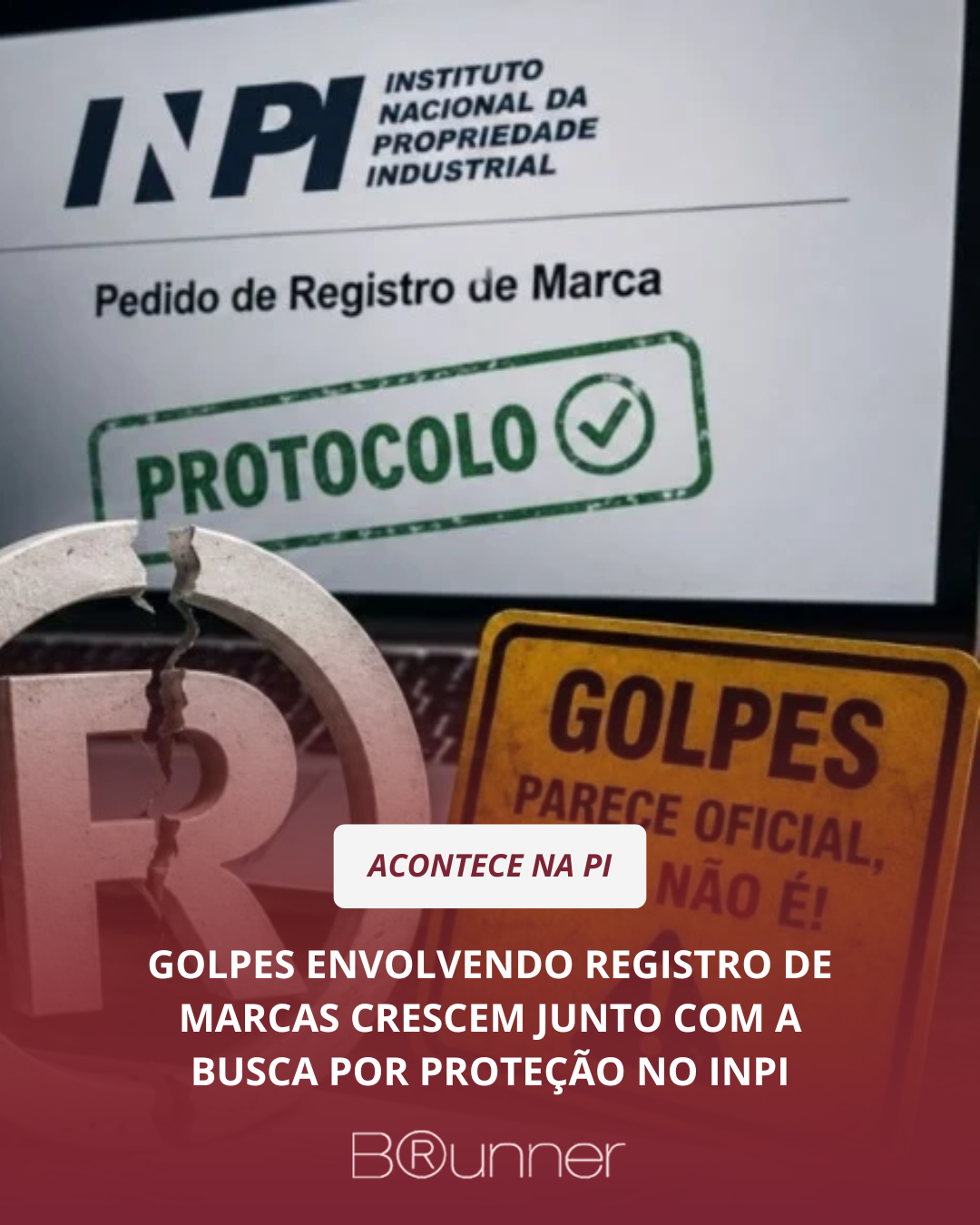 Golpes envolvendo registro de marcas crescem junto com a busca por proteção no INPI