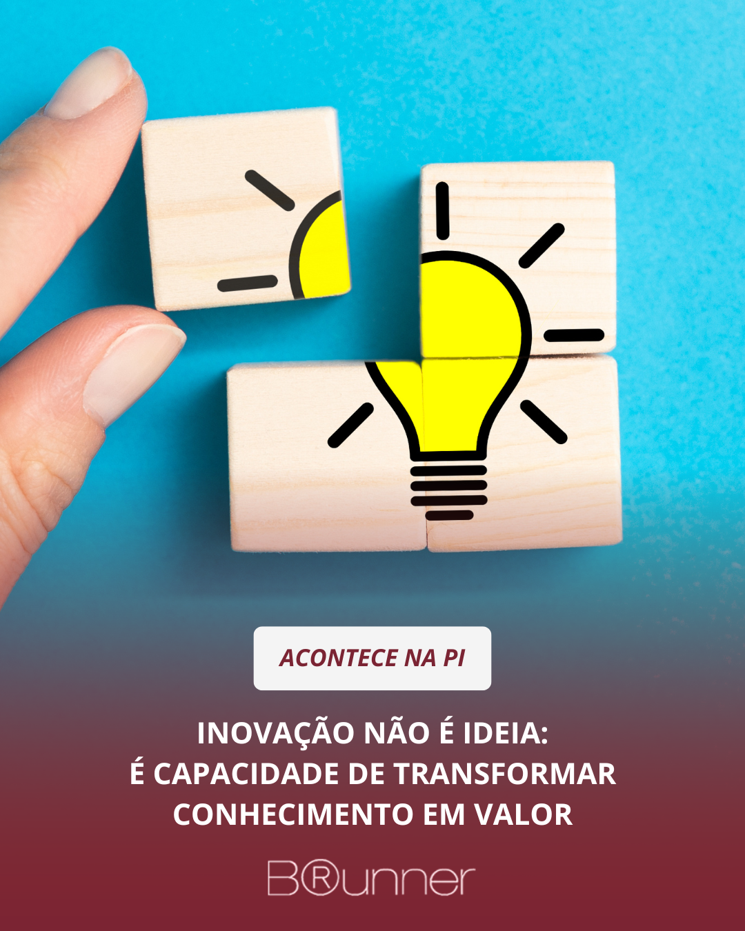 Inovação não é ideia: é capacidade de transformar conhecimento em valor
