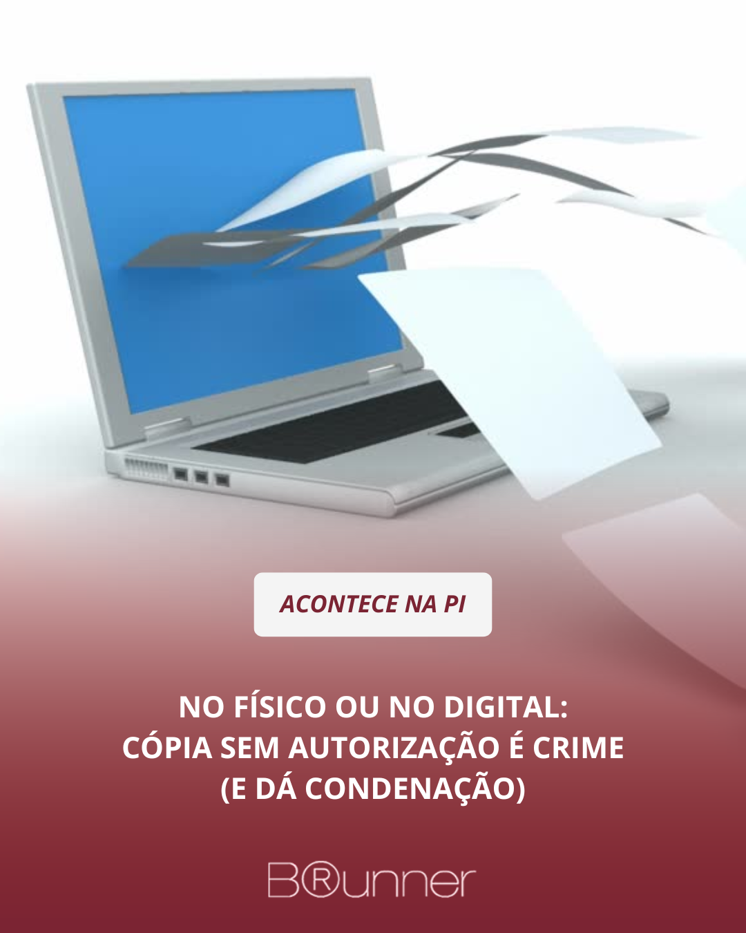 No físico ou no digital: Cópia sem autorização é crime (e dá condenação)