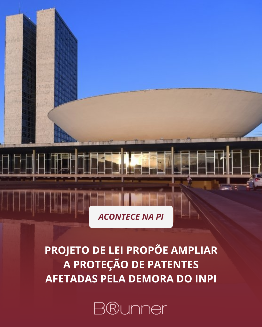 Projeto de Lei propõe ampliar a proteção de patentes afetadas pela demora do INPI