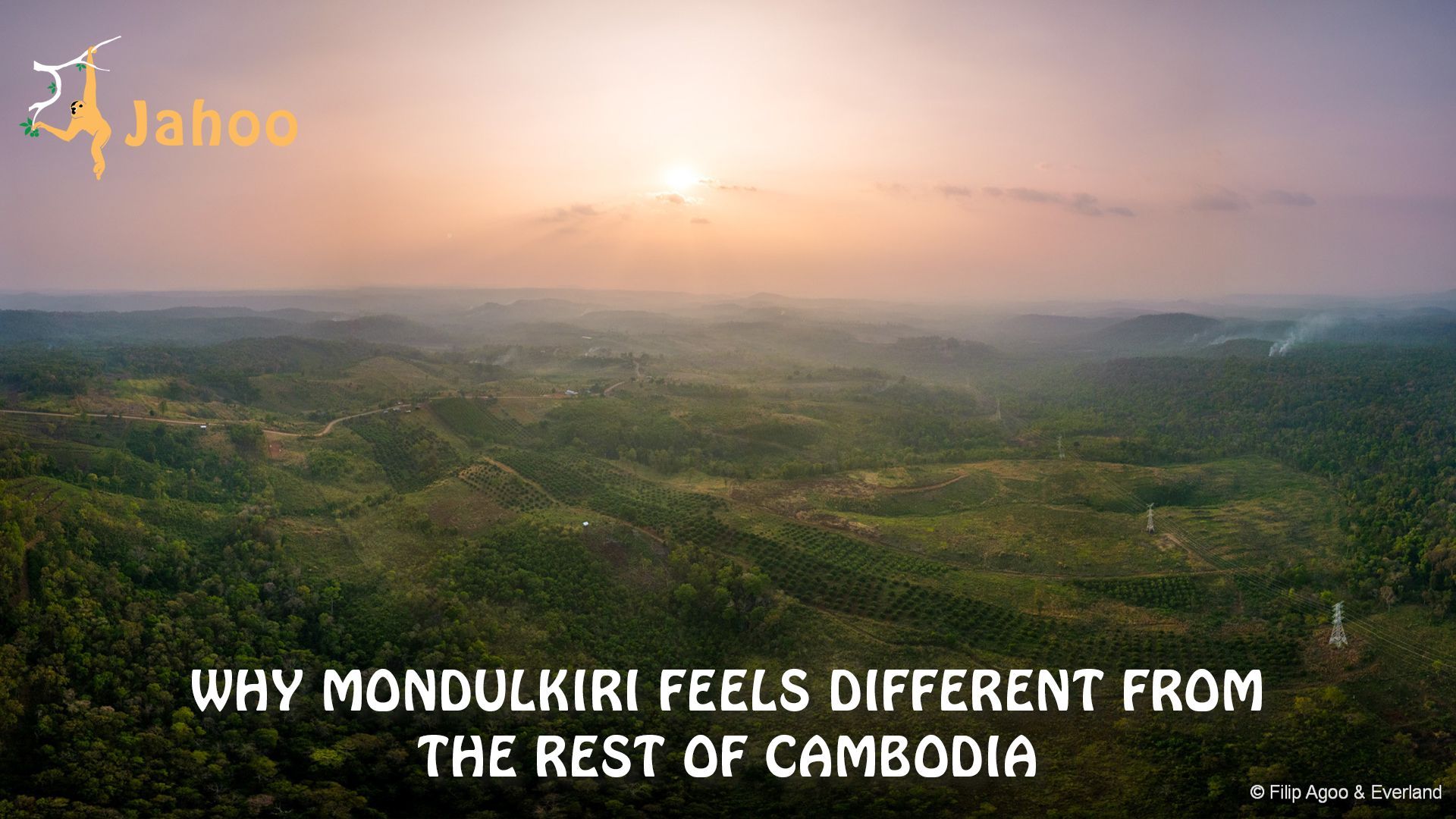 mondulkiri and jahoo