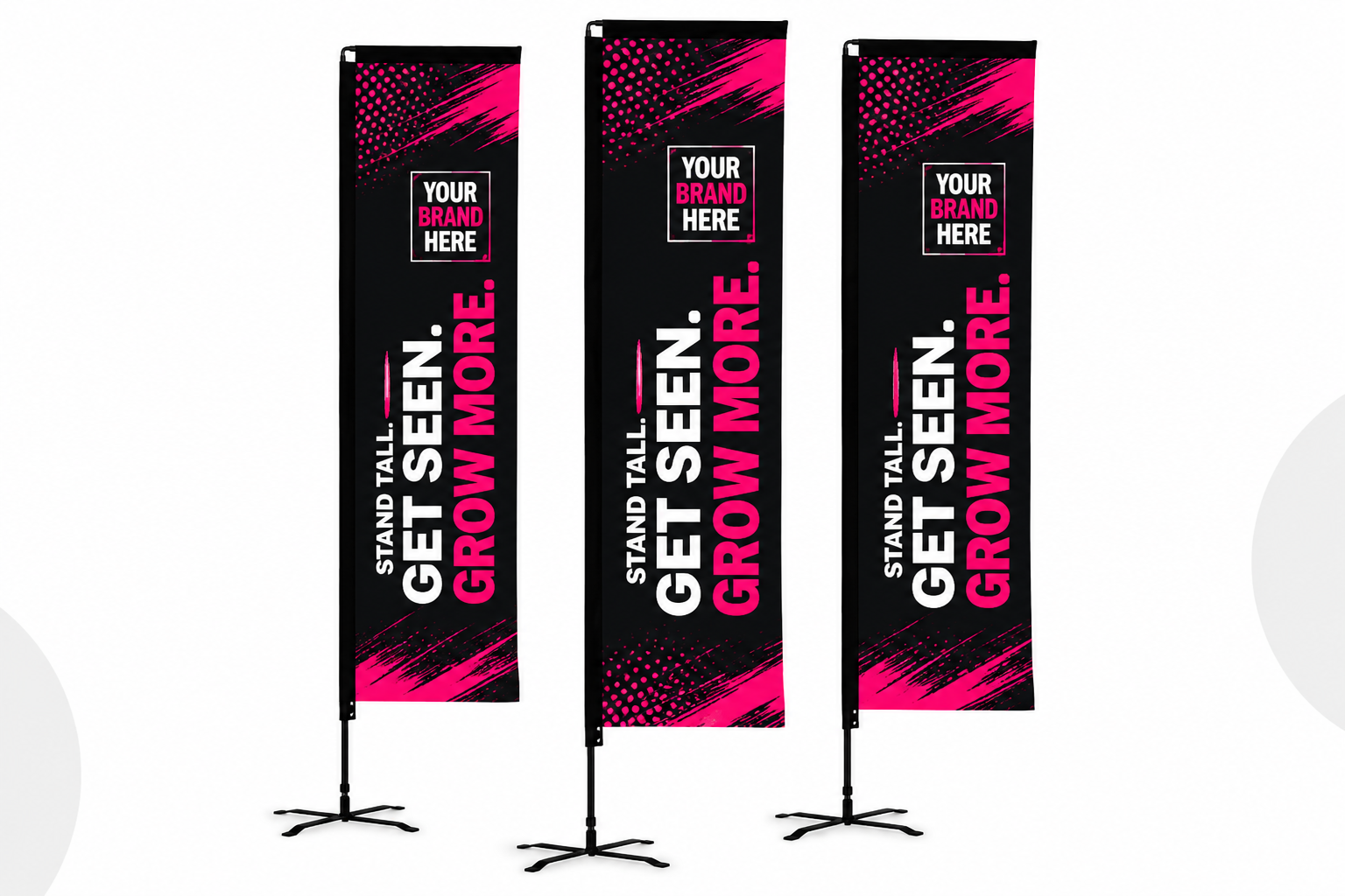 Three black and pink promotional flags reading “GET SEEN. GROW MORE.” on white background
