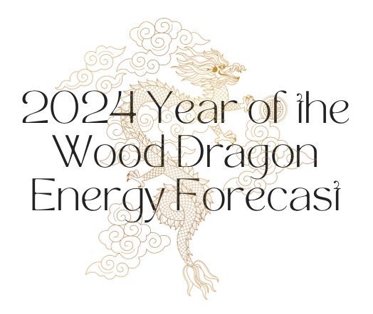 year of the wood dragon, chinese new year, energy forecast, dragon, wood, lunar new year