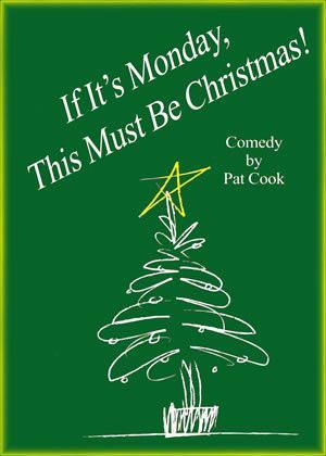 If It's Monday, This Must Be Christmas