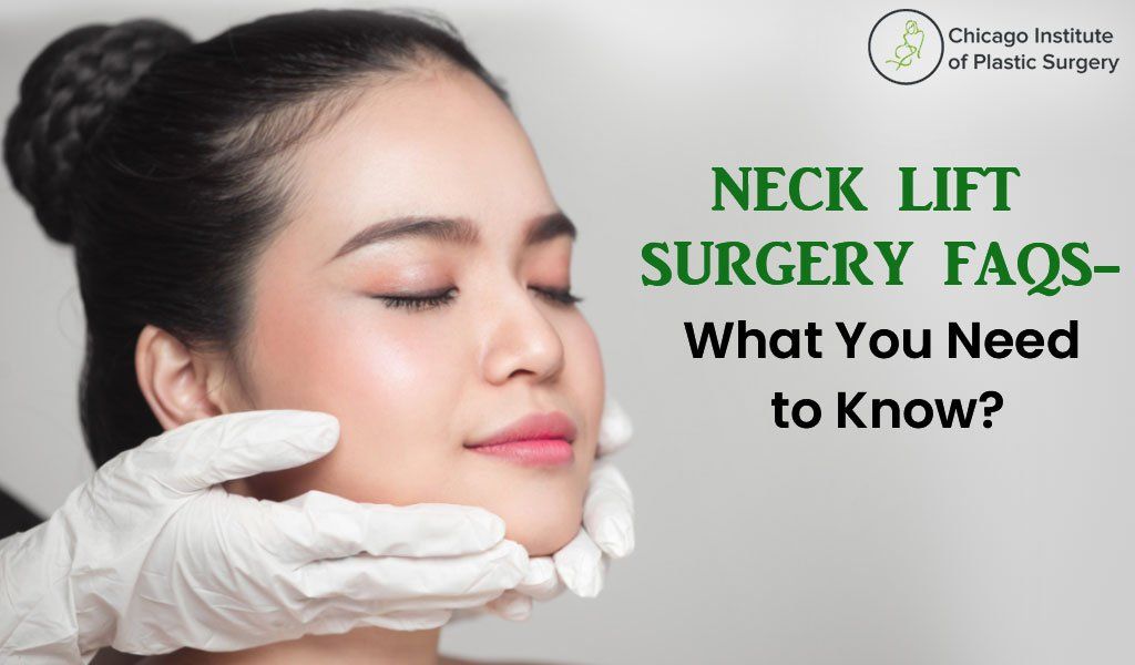 Neck Lift Surgery FAQs-What You Need to Know?