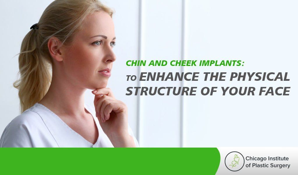 Best Chin and Cheek Augmentation Surgery in Chicago