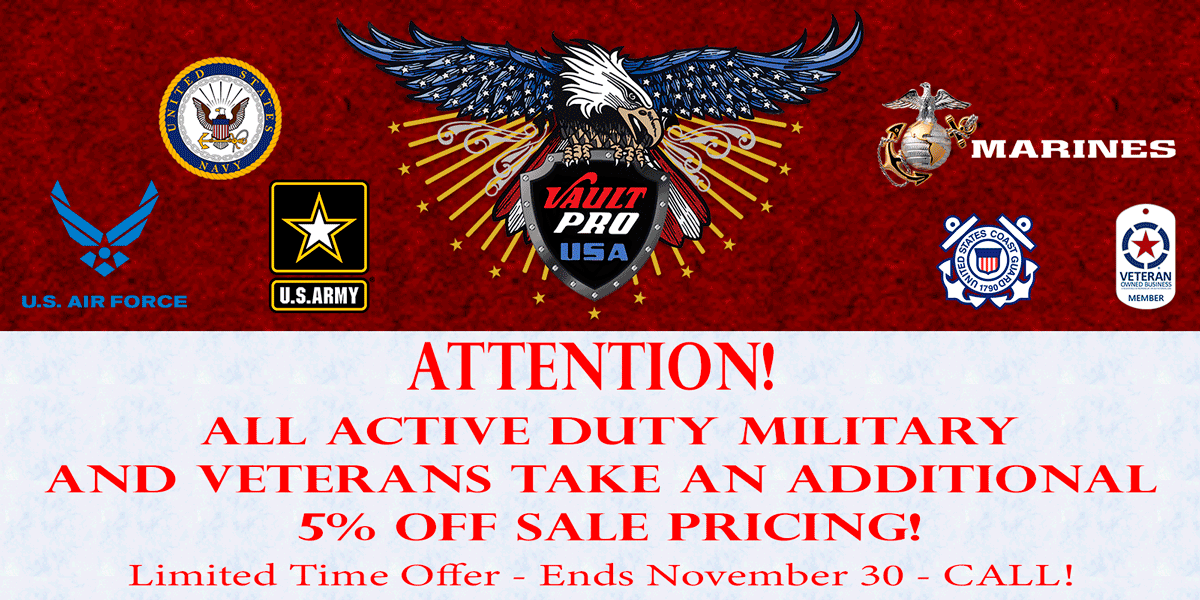 Active military and veterans get an additional 5% off sale price of Eagle Series safes. Limited time offer - Ends Nov 30.