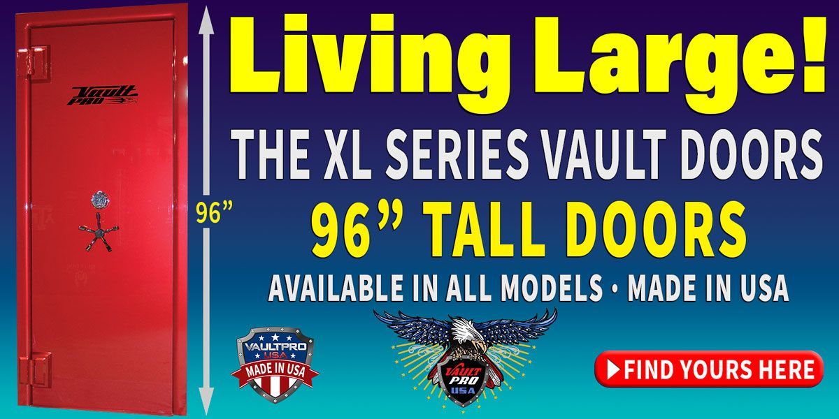 An ad for XL series tall vault doors