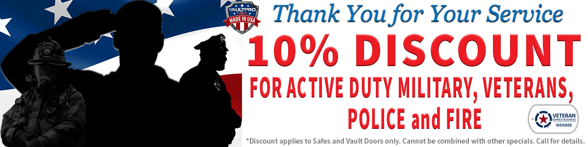 Special Discount for Military, Veterans, Fire and Police restrictions apply