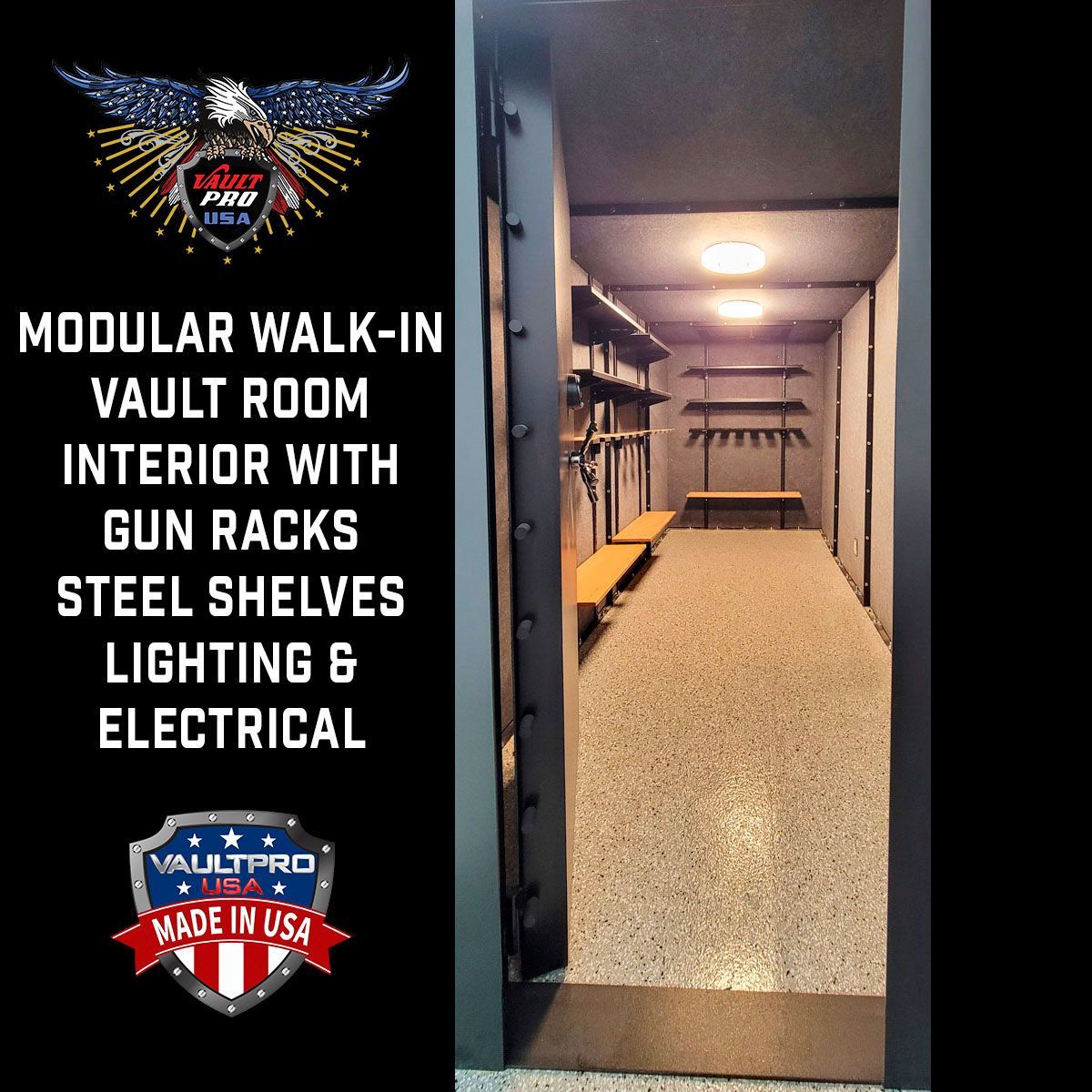 Modular design walk-in vault has electrical outlets, L.E.D. lighting with wall switch, and custom shelving and gun racks.