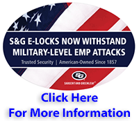 S&G electronic locks withstand military level EMP attacks
