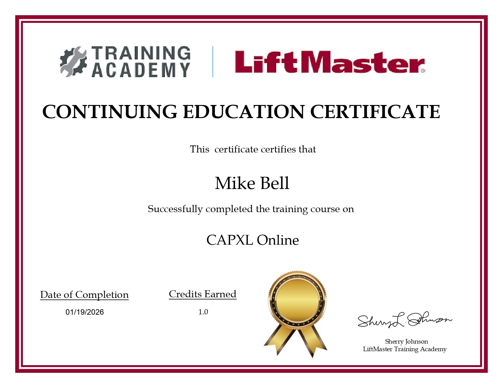 Continuing Education Certificate for Mike Bell from LiftMaster Training Academy, completed CAPXL Online.