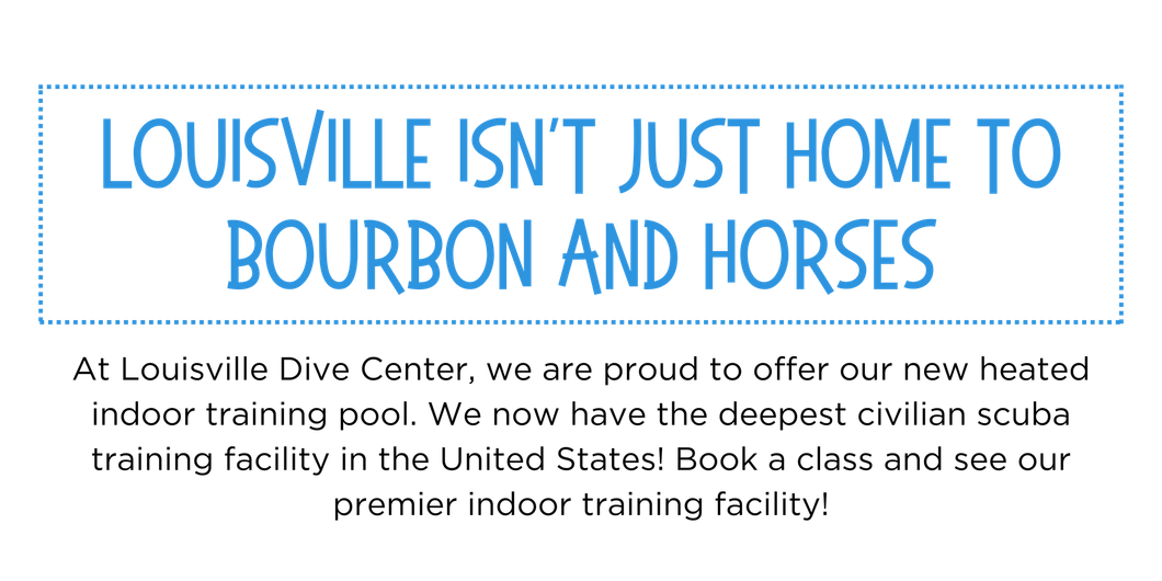 Louisville Dive Center Louisville, KY