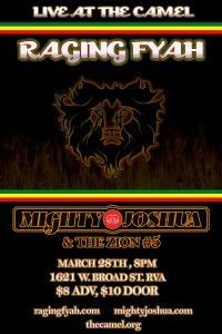 Poster for a live music event at The Camel featuring Raging Fyah and Mighty Joshua & The Zion #5. Includes date, time, and ticket prices.
