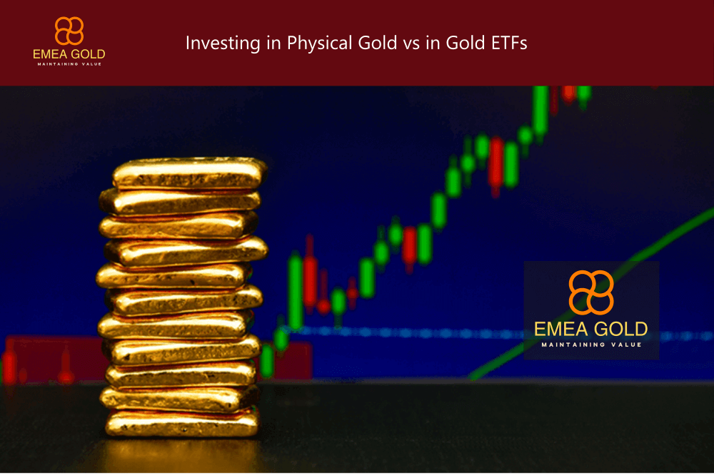 Physical Gold versus Gold ETFs