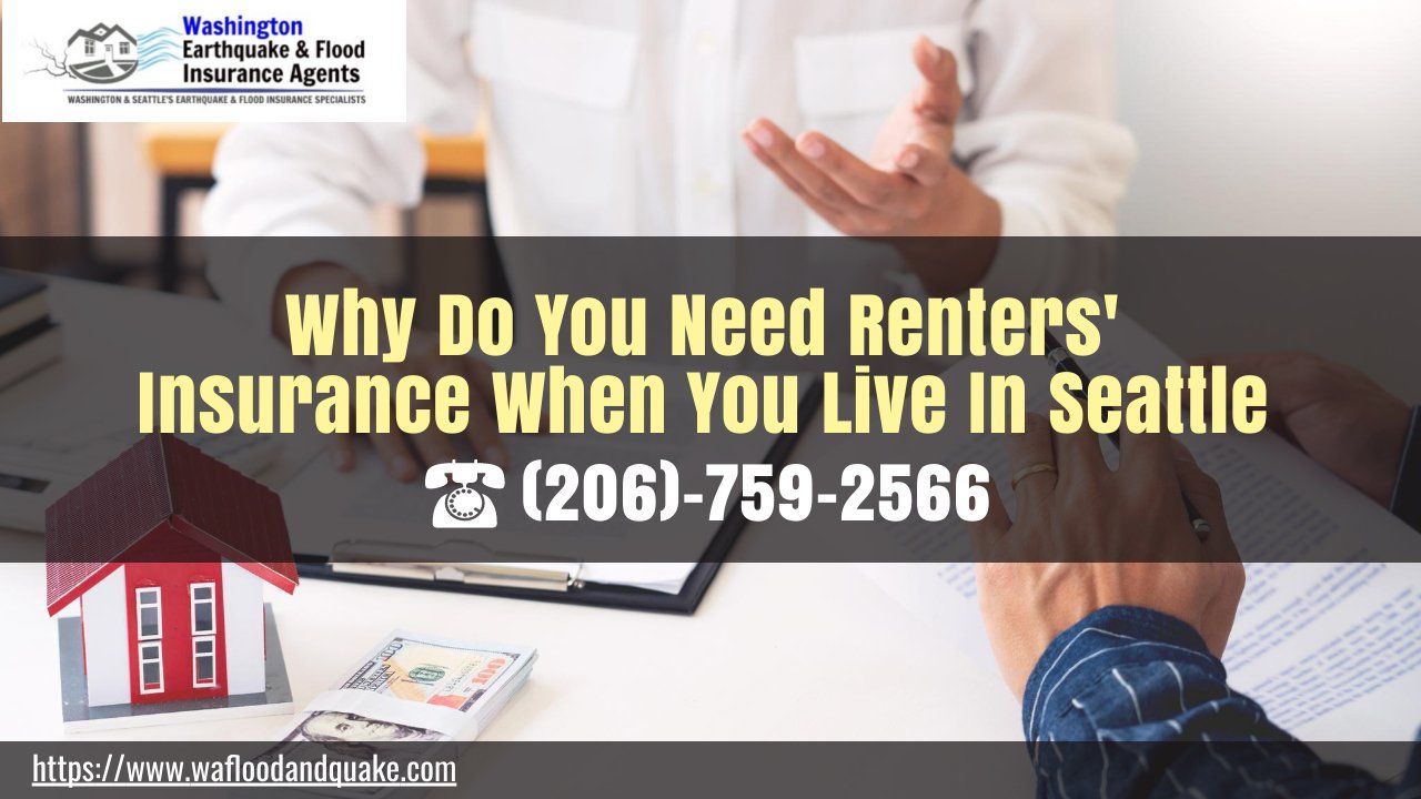 Why Do You Need Renters' Insurance When You Live In Seattle