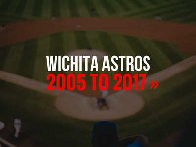 Wichita Astros over baseball field, with “2005 TO 2017” title text.