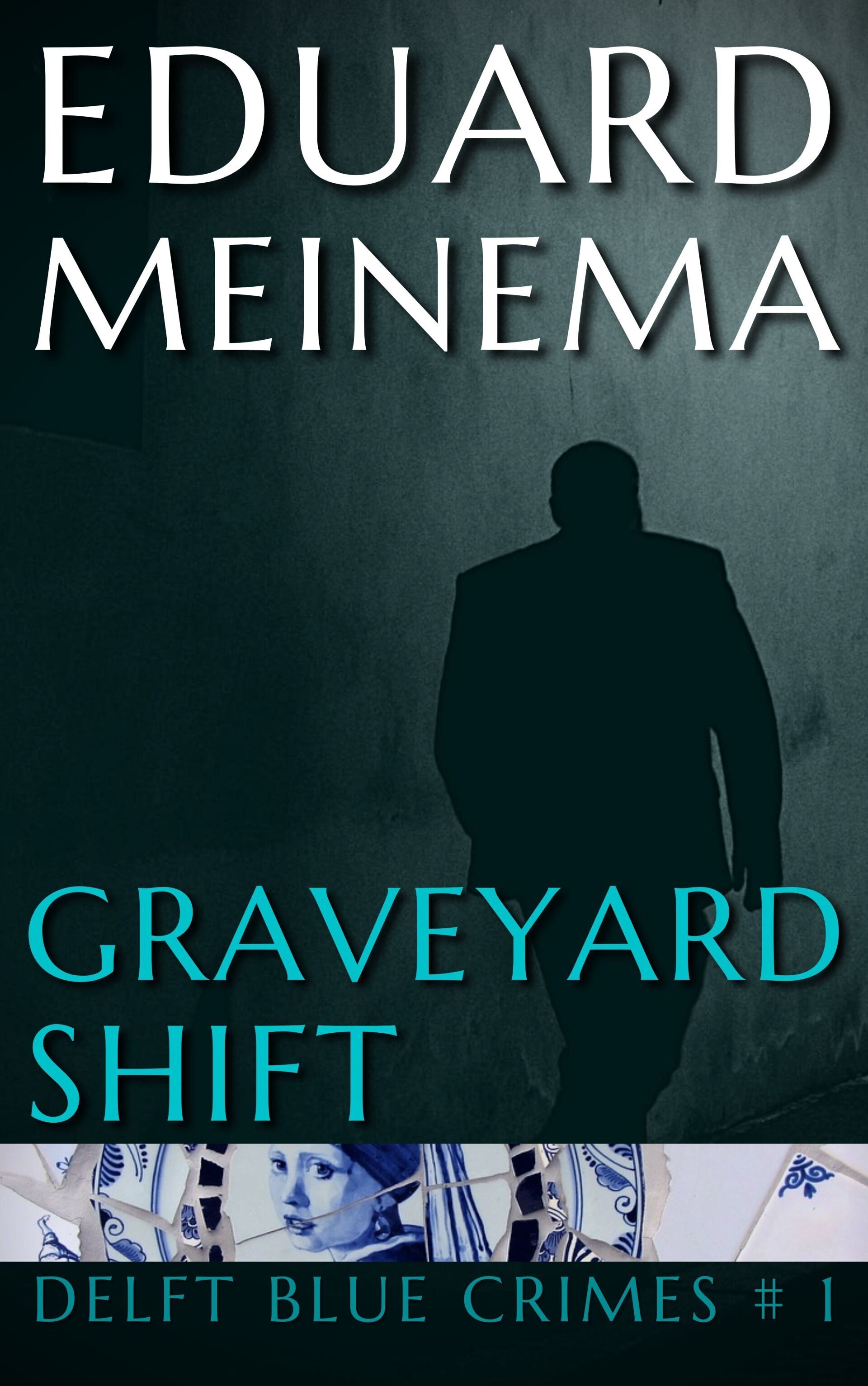 Delft Blue Crimes #1 Graveyard Shift by Eduard Meinema. Buy ebook now, directly from the author.