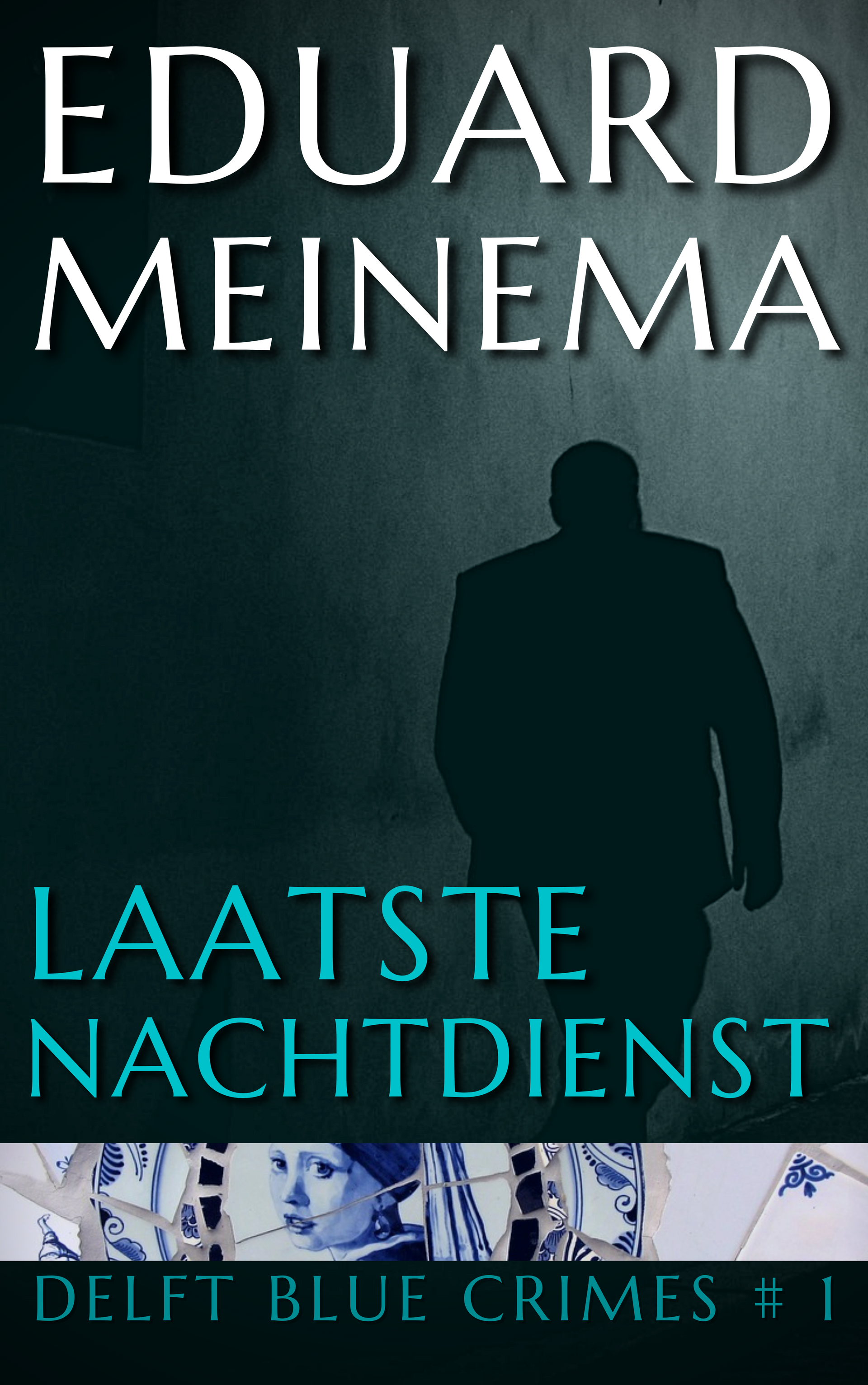 Delft Blue Crimes #1 Laatste nachtdienst: Eduard Meinema.