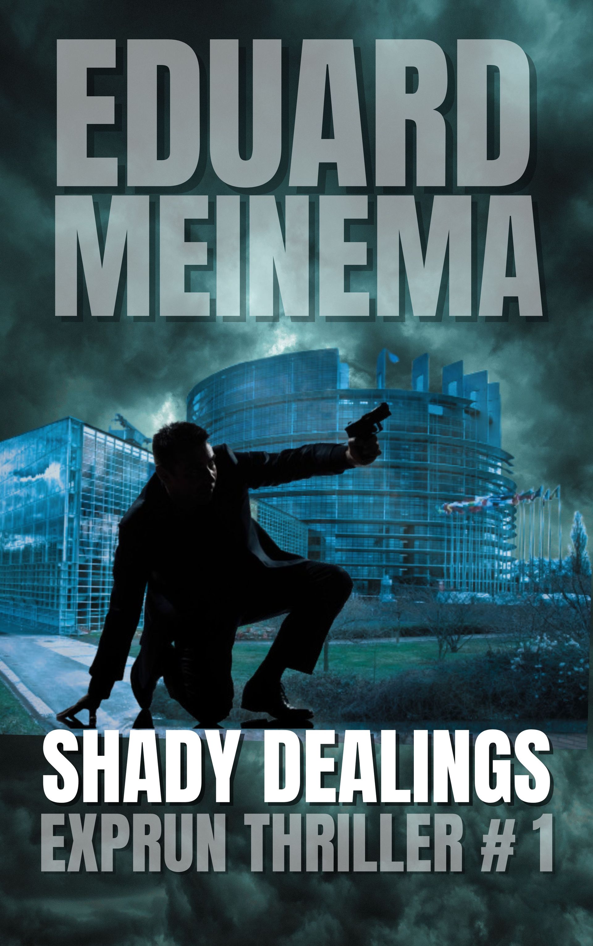 EXPRUN Thriller #1 Shady Dealings by Eduard Meinema.