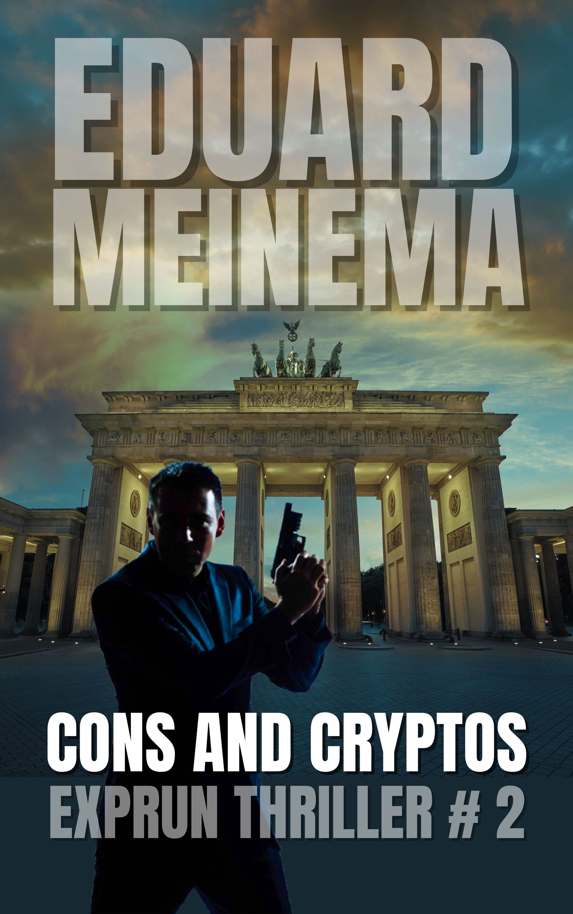 EXPRUN Thriller #2 Cons and Cryptos by Eduard Meinema
