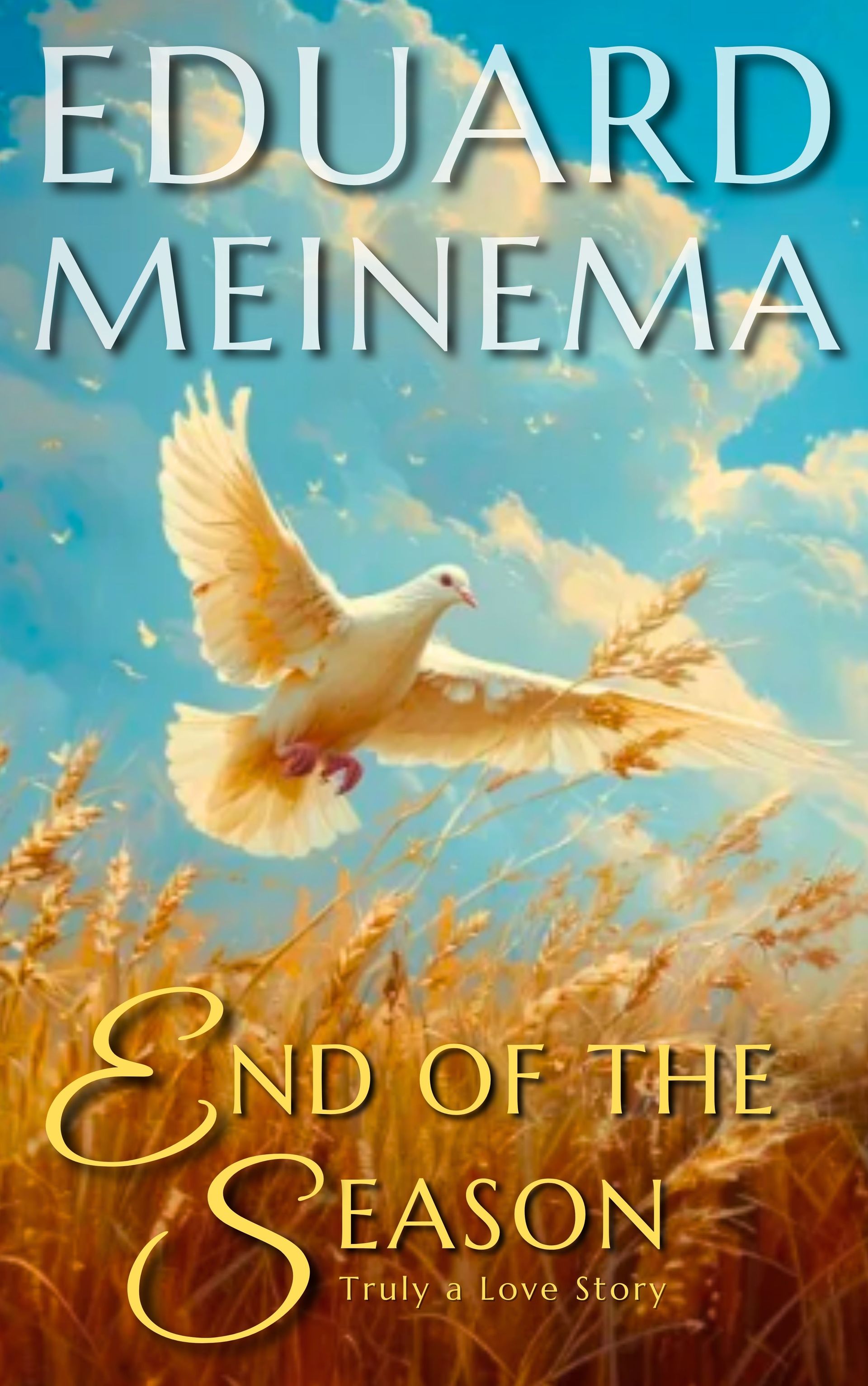 End of the Season, truly a love story by Eduard Meinema