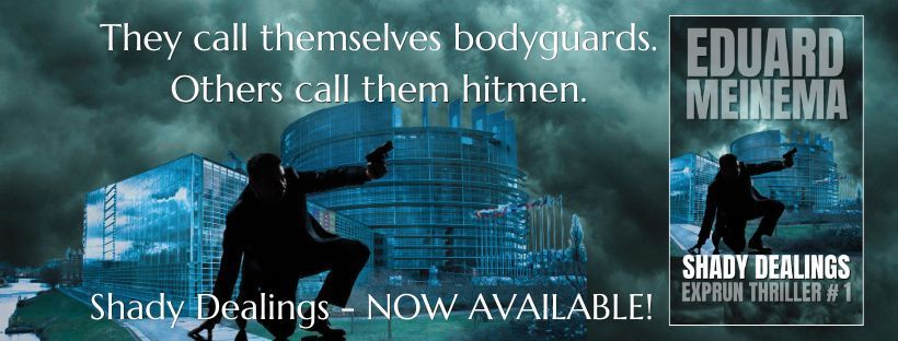 Shady Dealings, Book 1 in the EXPRUN Thriller series by Eduard Meinema