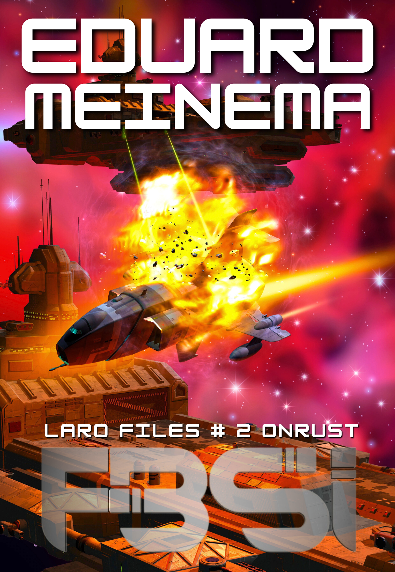 FBSI / Laro Files #2 Onrust, adembenemende Science Fiction van Eduard Meinema