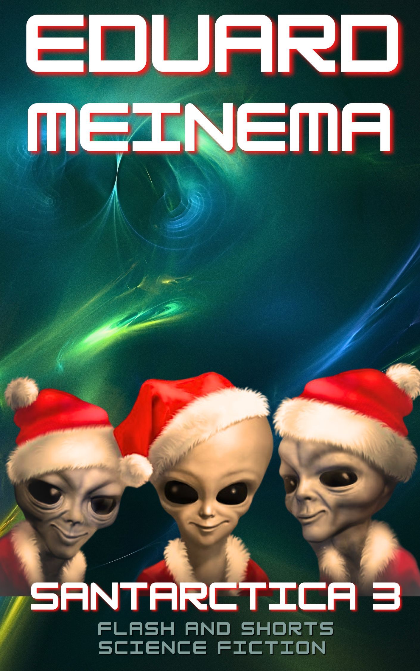 Santarctica cosmic Christmas Science Fiction by Eduard Meinema
