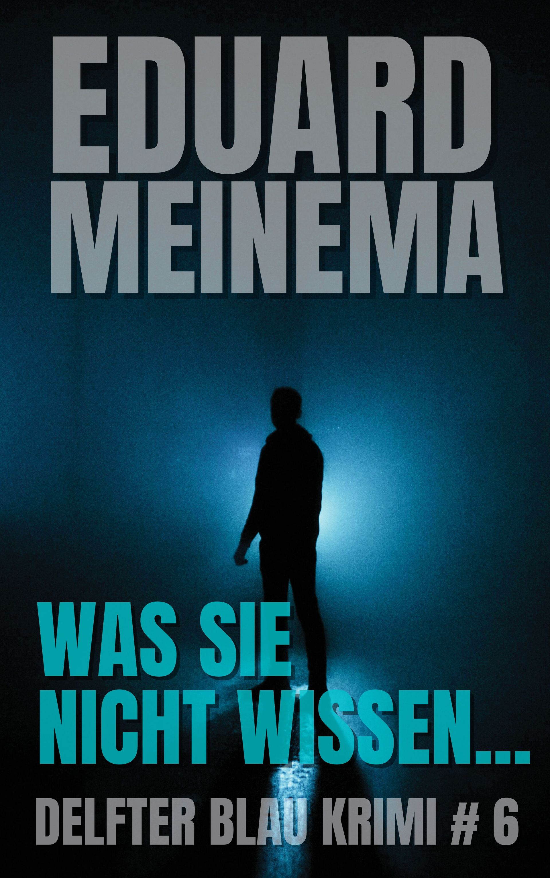 Delft Blue Crimes #6 What you dont know by Eduard Meinema. Buy ebook now, directly from the author. Delfter Blau Krimi #6 Was sie nicht wissen von Eduard Meinema.