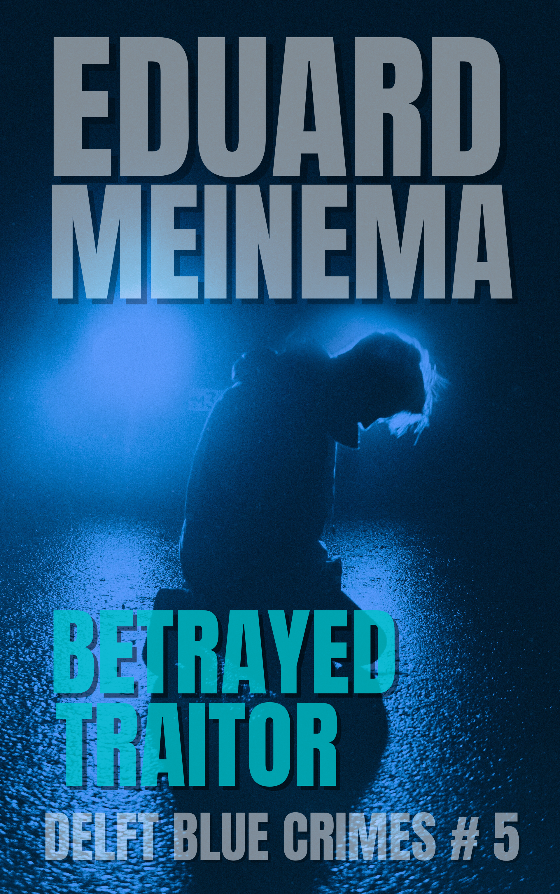 Delft Blue Crimes #5 Covering by Eduard Meinema. Buy ebook now, directly from the author.