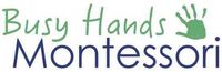 Busy Hands Montessori