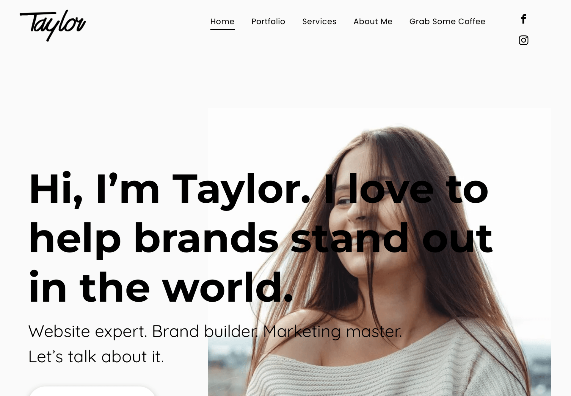 Hi , i 'm taylor , i love to help brands stand out in the world.