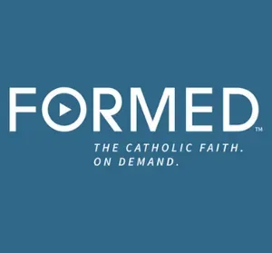 FORMED logo on blue background with play icon and tagline “The Catholic Faith. On Demand.”