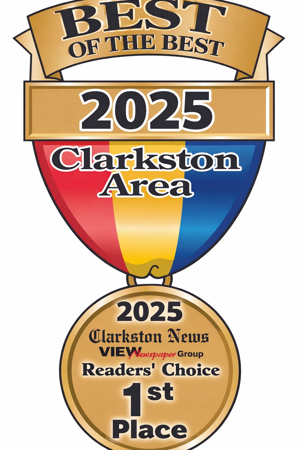 Best of the Best 2025 award for Clarkston Area. Medal with text Readers' Choice, 1st Place.
