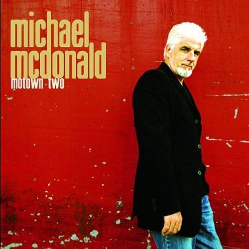 Michael McDonald - MOTOWN 2