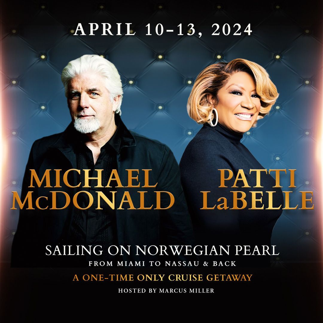 Michael to join Patti LaBelle on the Norwegian Pearl