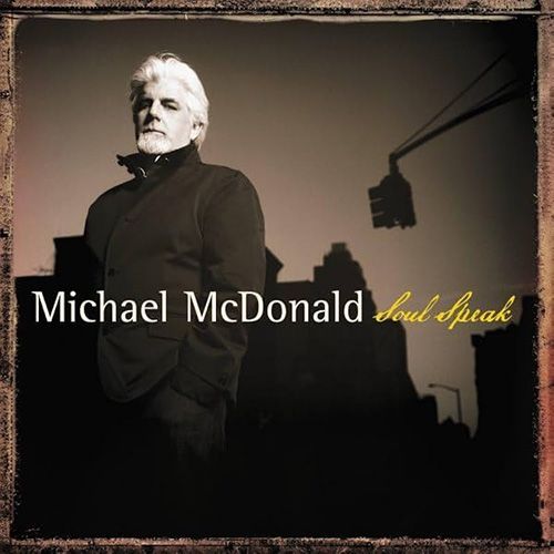 Michael McDonald - Soul Speak