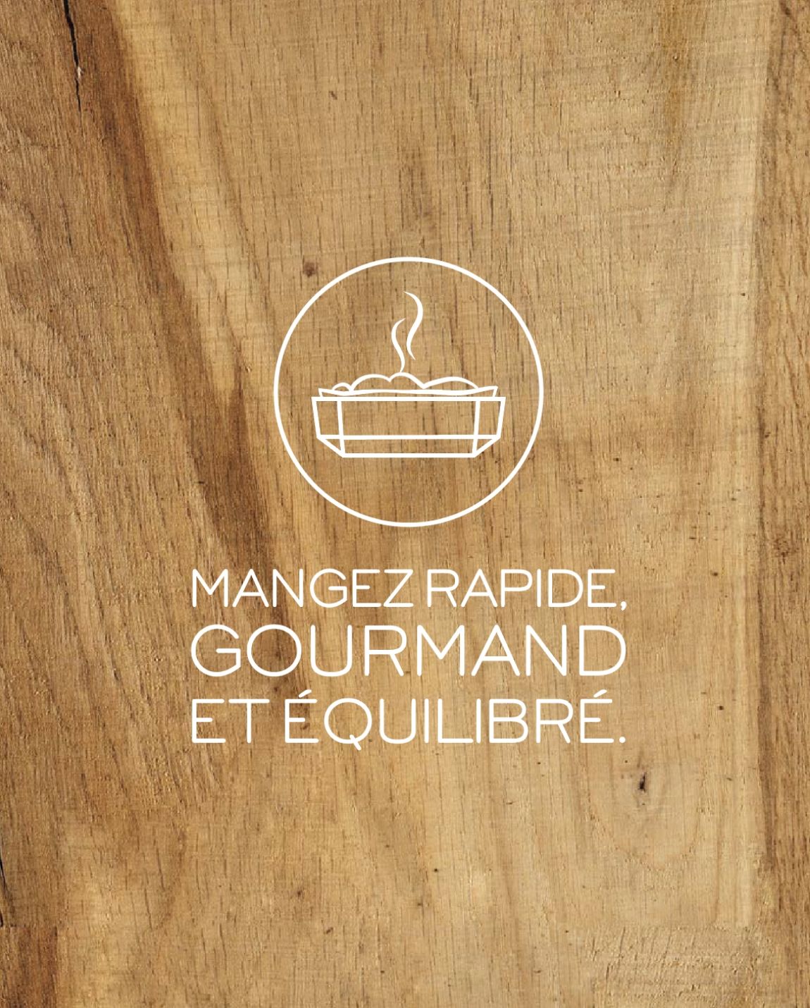 Graphique blanc d'aliments dans un cercle sur fond de bois avec le texte « Mangez rapide, gourmand et équilibré. »