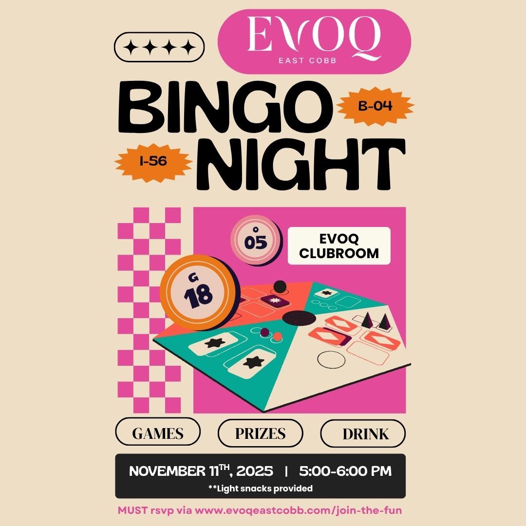 Poster for EVOQ Bingo Night: featuring bingo board, pink, orange, and tan colors; November 11th, 2025, 5:00-6:00 PM.