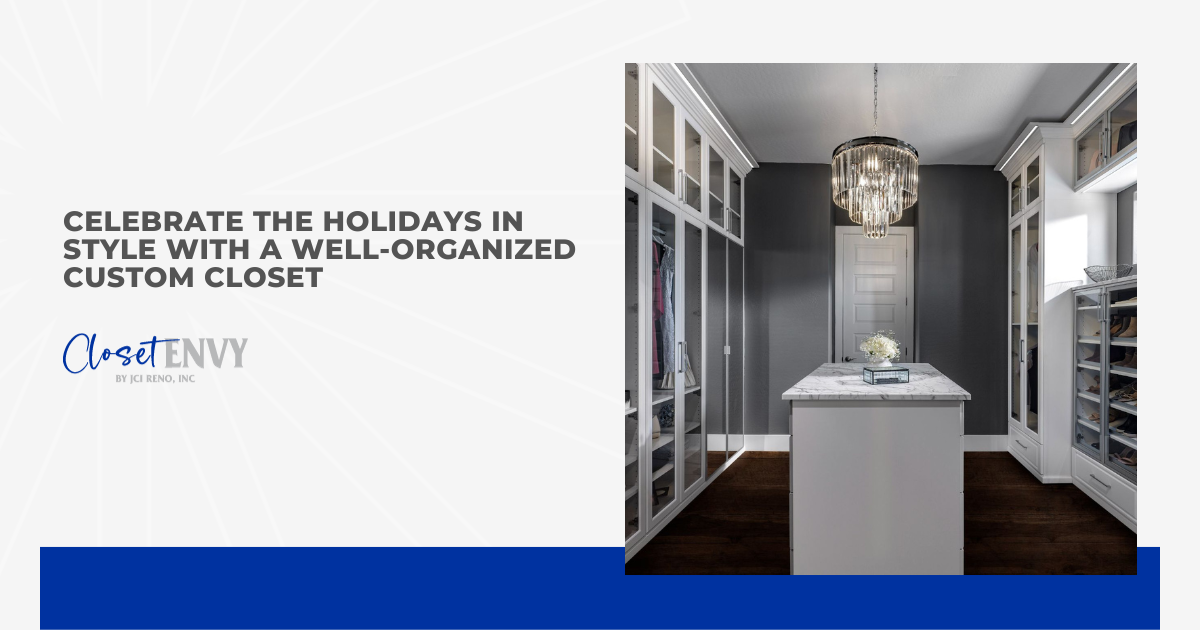 Celebrate the Holidays in Style With a Well-Organized Custom Closet
