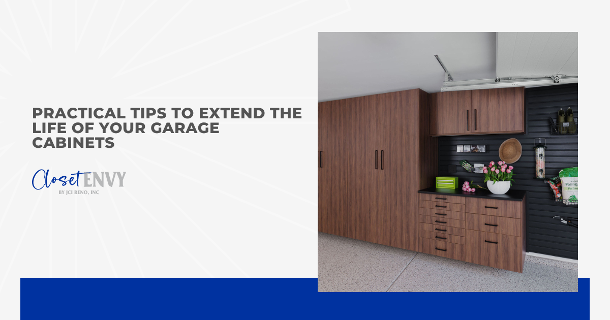 Practical Tips to Extend the Life of Your Garage Cabinets