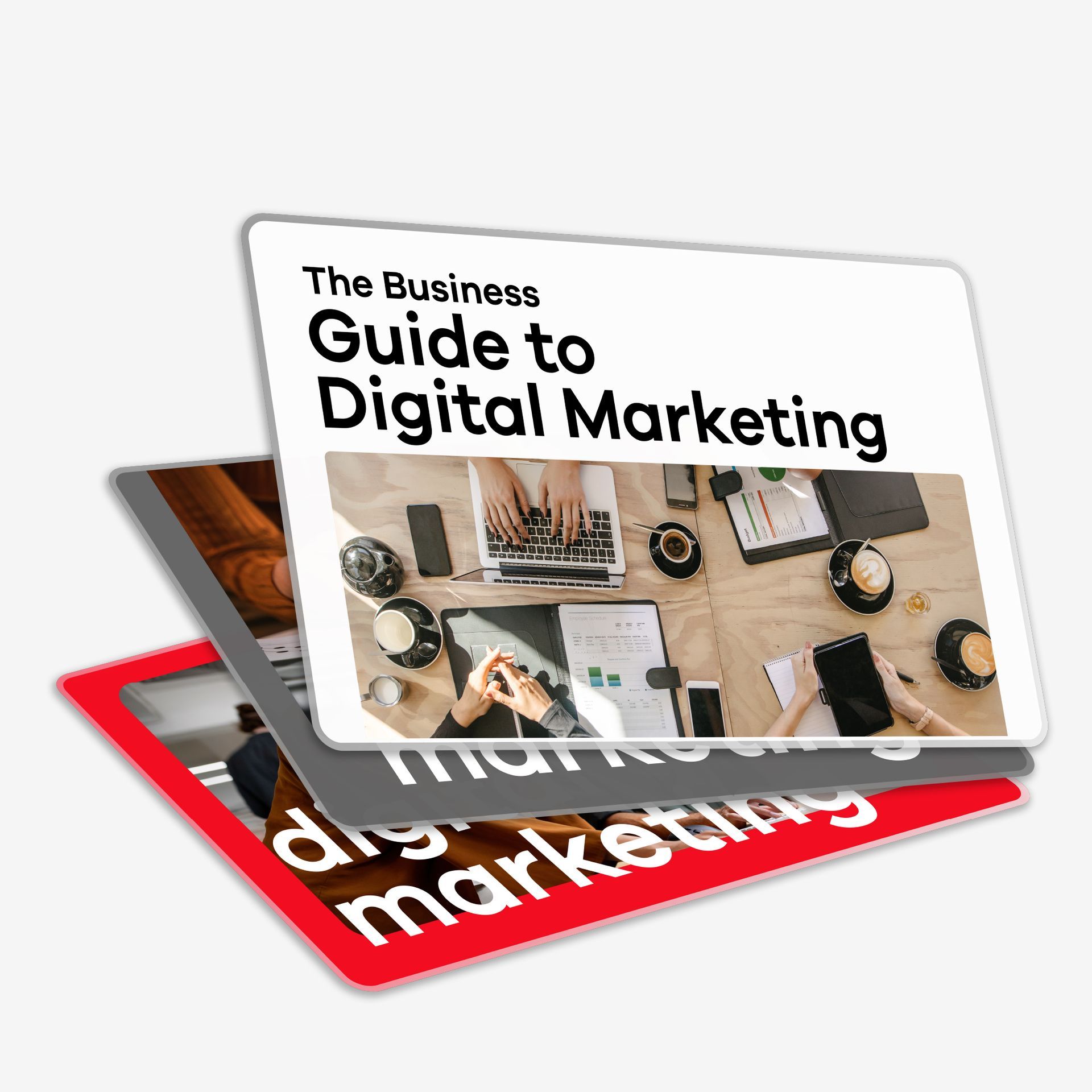 The Business Guide to Digital Marketing