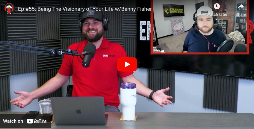 Being The Visionary of Your Life w/ Benny Fisher