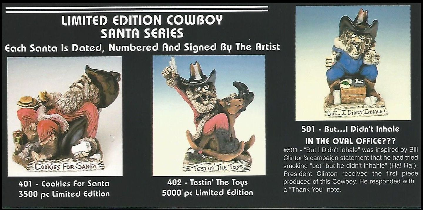limited edition cowboy santa series and but...I didn't inhale description