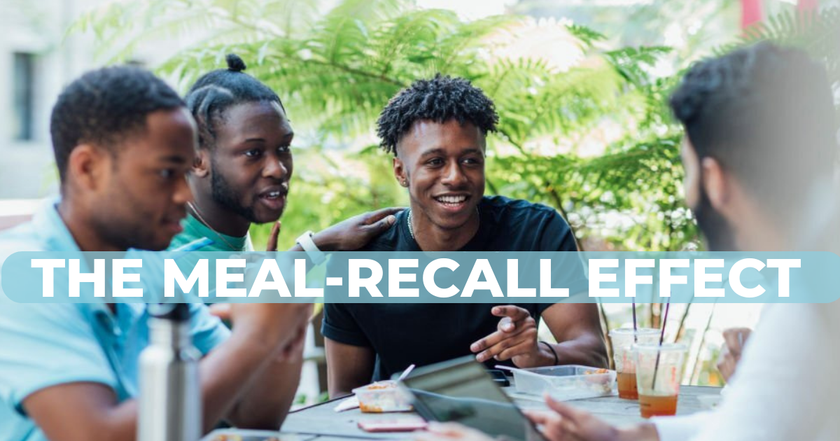 meal recall effect